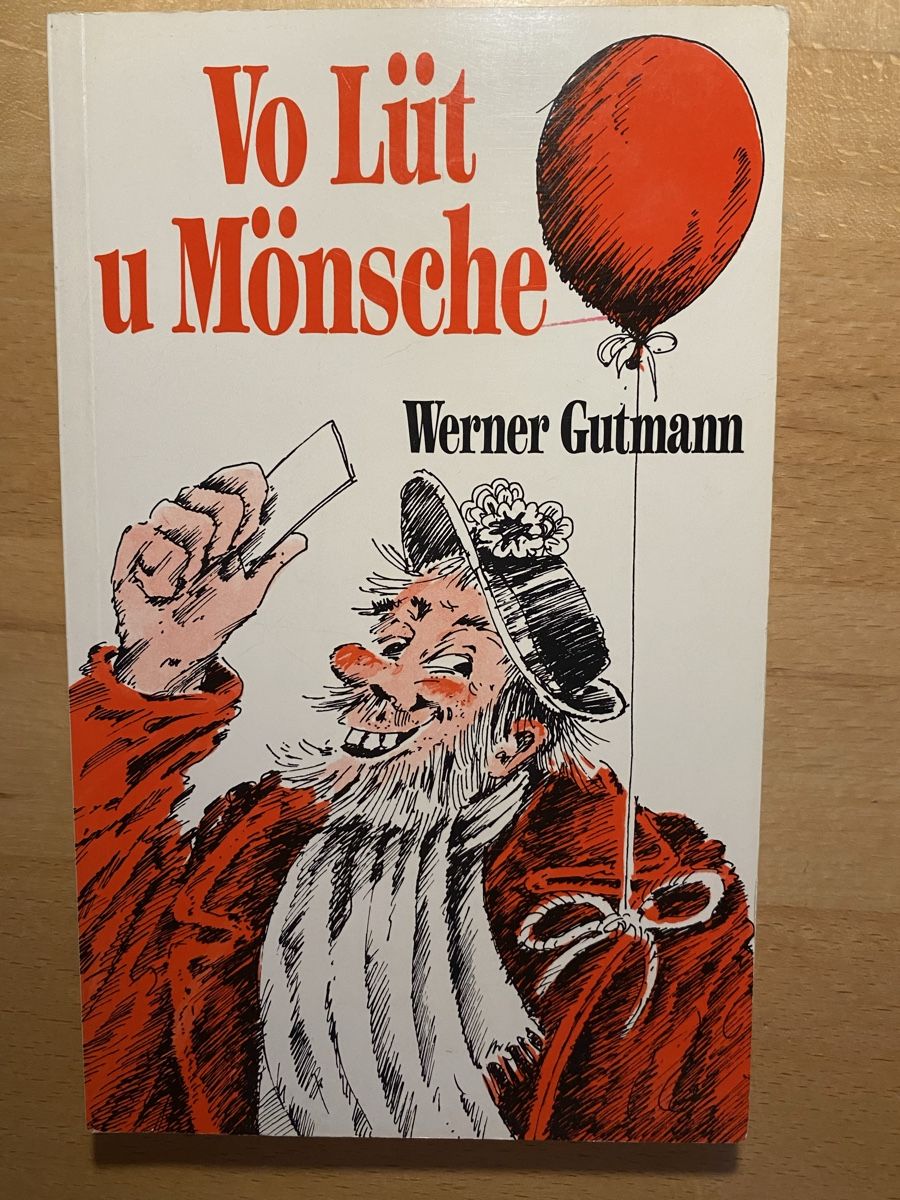 Libri: Vo Lüt u Mönsche - Werner Gutmann – Usato da Schwarzenburg venduto da Michellu