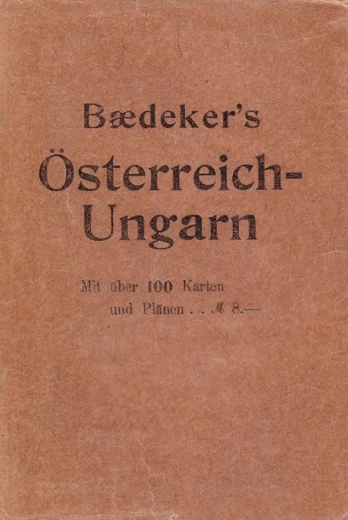 Baedeker's ÖsterreichUngarn Kaufen auf Ricardo