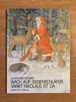 Wach auf Siebenschläfer Sankt Nikolaus ist da