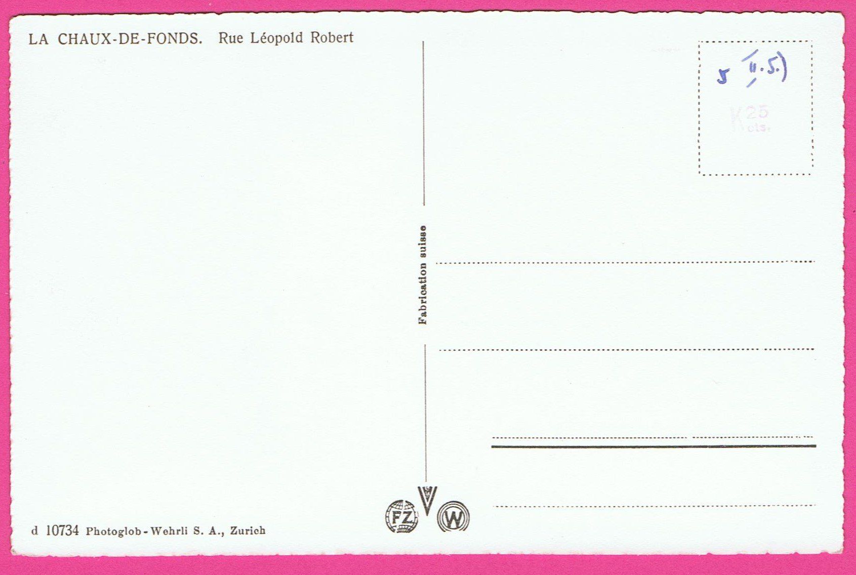 Ansichtskarten: La Chaux-de-Fonds Rue Léopold Robert – Gebraucht aus Einsiedeln von dillie 1