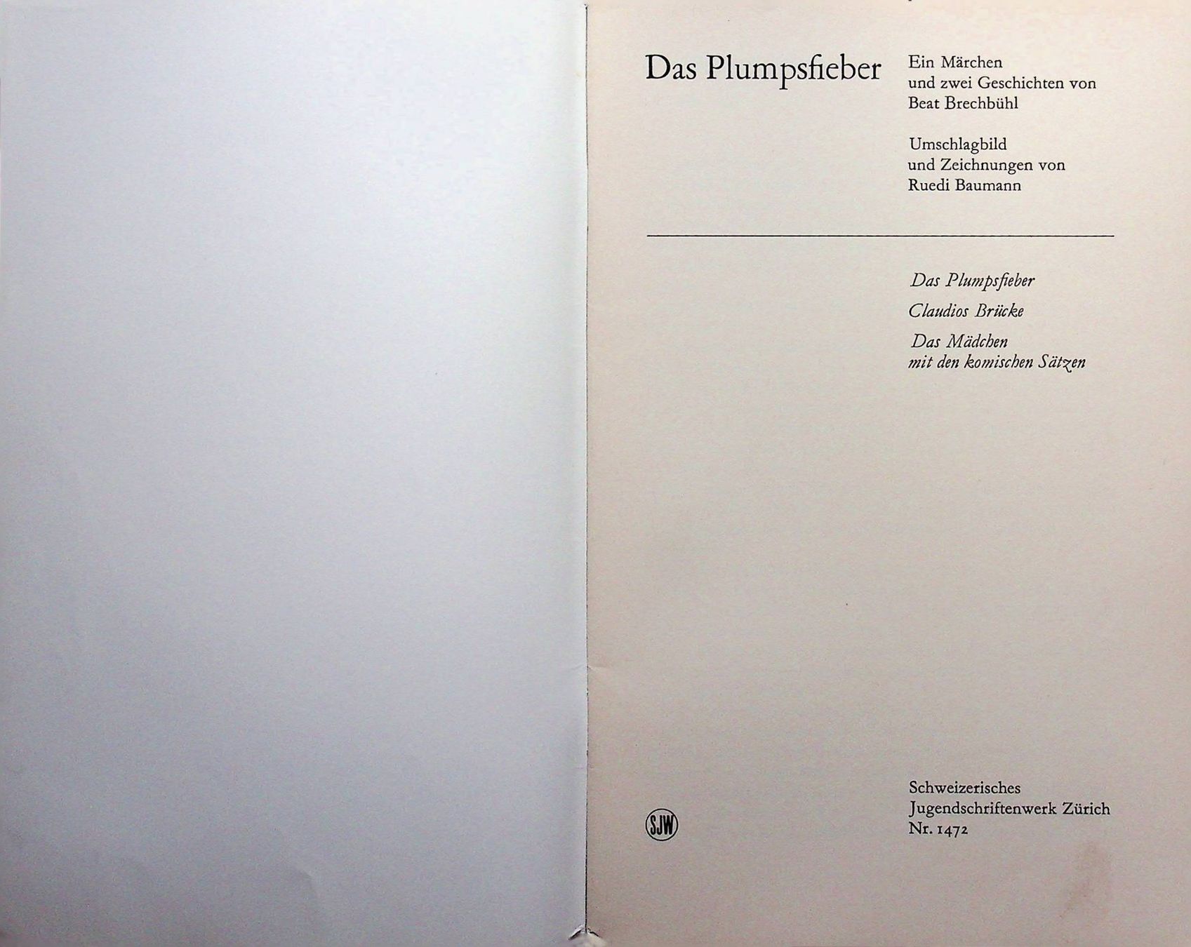 Libri: SJW 1472 Beat Brechbühl Das Plumpsfieber EA 1978 – Usato da Reitnau venduto da Zaomir 1