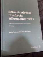 Schweizerisches Strafrecht Allgemeiner Teil 1, 7 Auflage