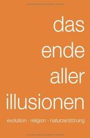 das ende aller illusionen