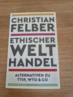 Ethischer Welthandel - Christian Felber