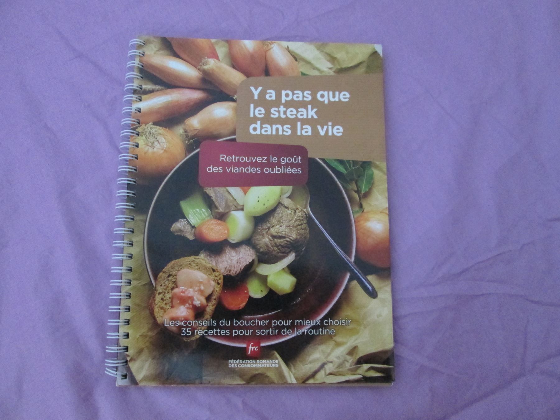 Libri: Y a pas que le steak dans la vie – Usato da Neuchâtel venduto da Dualseele