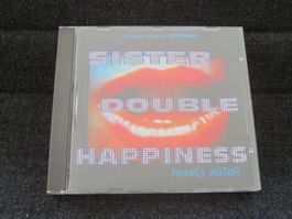 Sister Double Happiness - Horsey Water CD