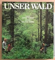 "Unser Wald"
