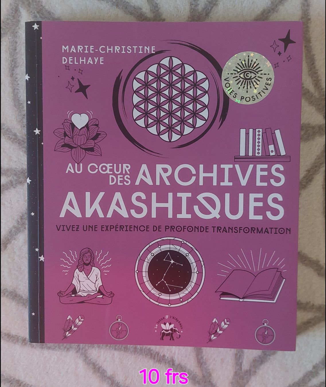 Libri: Au coeur des archives akashiques – Usato da Bassins venduto da Dyva80