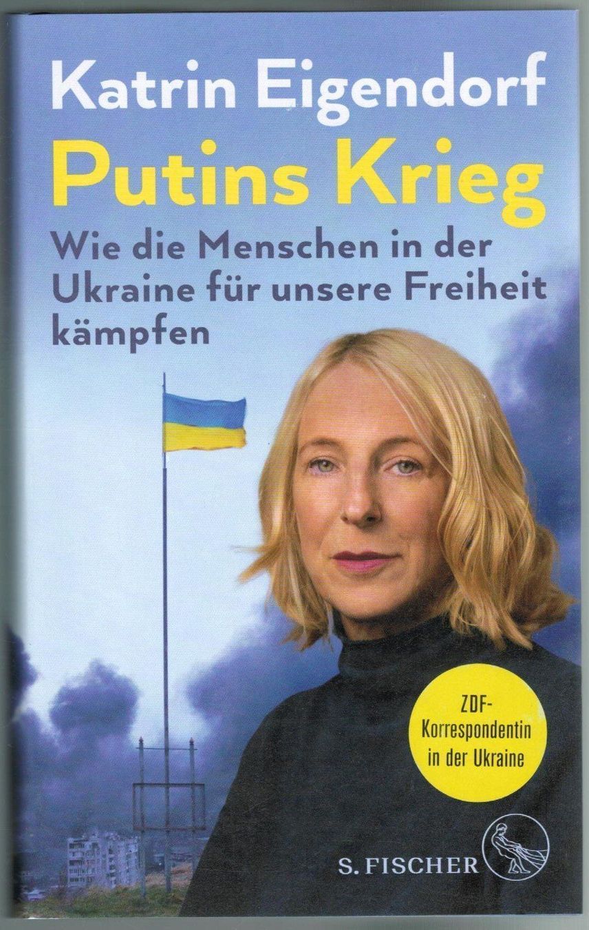 Libri: Katrin Eigendorf;  Putins Krieg    * – Nuovo (secondo la descrizione) da Zürich venduto da Tolima194