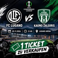 1 Ticket Fc Lugano - Kauno Zalgiris UEFA Conference League