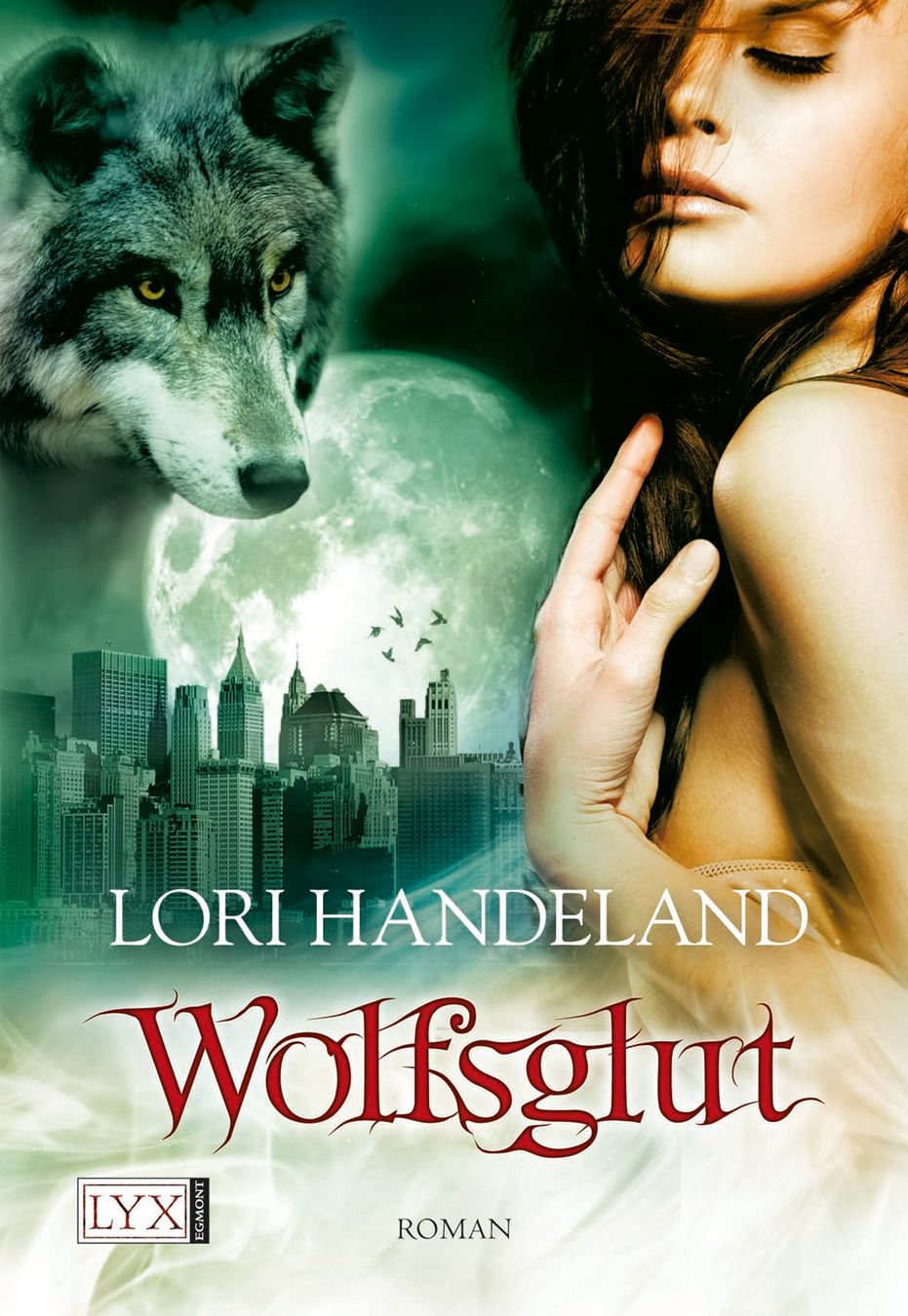 Libri: Handeland Lori - Wolfsglut / Fantasy – Usato da Schaffhausen venduto da buecherlaus-fantasy