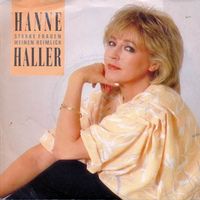 Haller Hanne - Starke Frauen weinen heimlich (7")