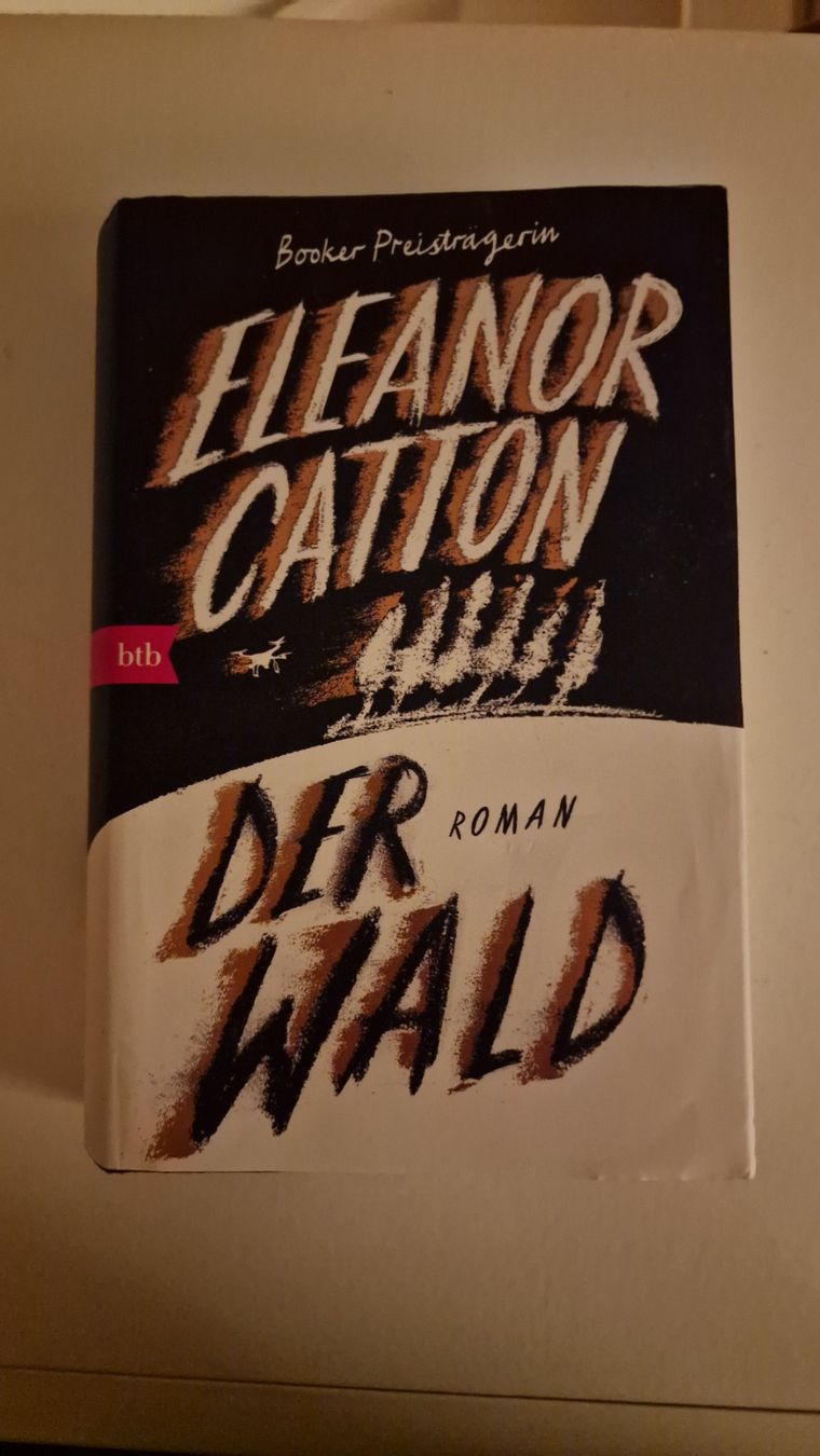 Bücher: Eleanor Catton  der Wald – Gebraucht aus Winterthur von Mmondeo