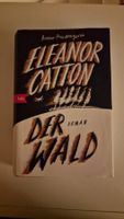 Eleanor Catton  der Wald