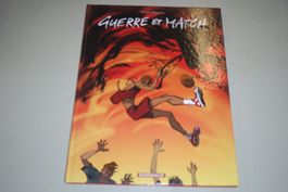 °°°°°  GUERRE ET MATCH   °°°°°