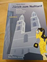 Zürich zum Nulltarif - Hannes Maurer