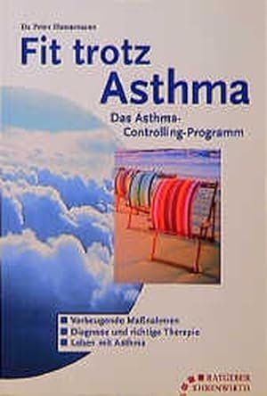 Libri: Fit trotz Asthma: Das Asthma - Controlling-Programm – Usato da Neuchâtel venduto da Dualseele
