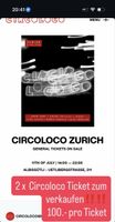 Circoloco Ticket Zürich 11. Juli 2026