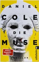 Die Muse – Daniel Cole – Thriller – Ullstein – TB – Top