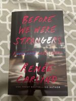 BEFORE WE WERE STRANGERS - RENÉE CARLINO