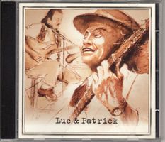 Luc & Patrick ‎– 10 Ans De Chansons, De...