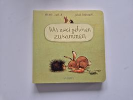 Kinderbuch: Wir zwei gehören zusammen