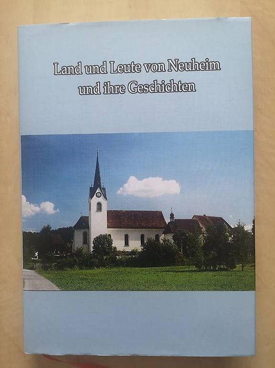 Land und Leute von Neuheim und ihre Geschichten (Gebraucht) in Zug für ...