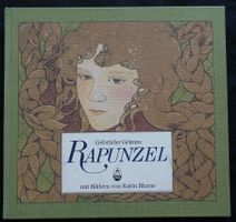 Gebrüder Grimm: Rapunzel. Ill. Karin Blume