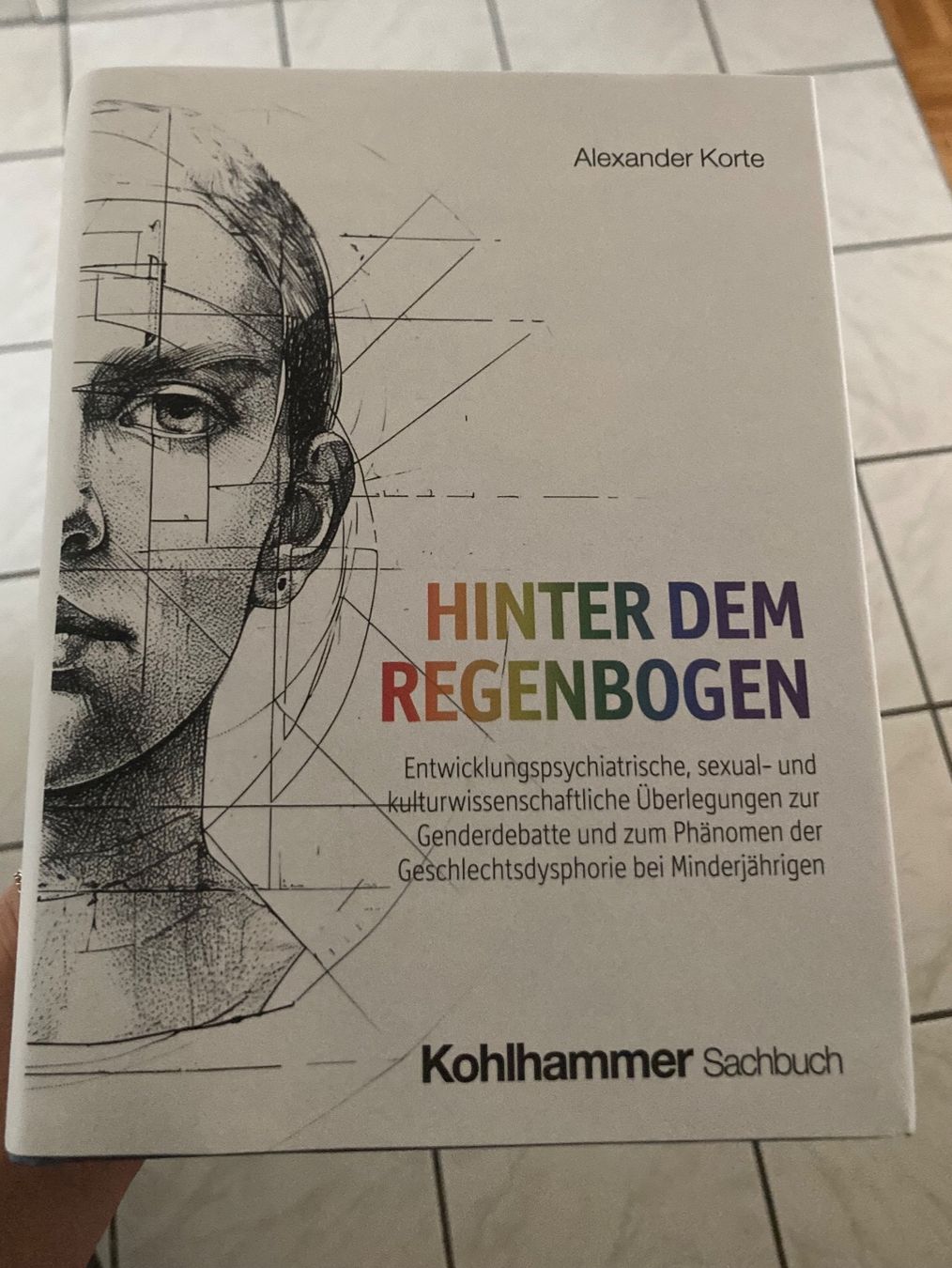 Libri: Alexander Korte - Hinter dem Regenbogen - Neu – Nuovo e nell'imballaggio originale da Ursenbach venduto da C.Su 2