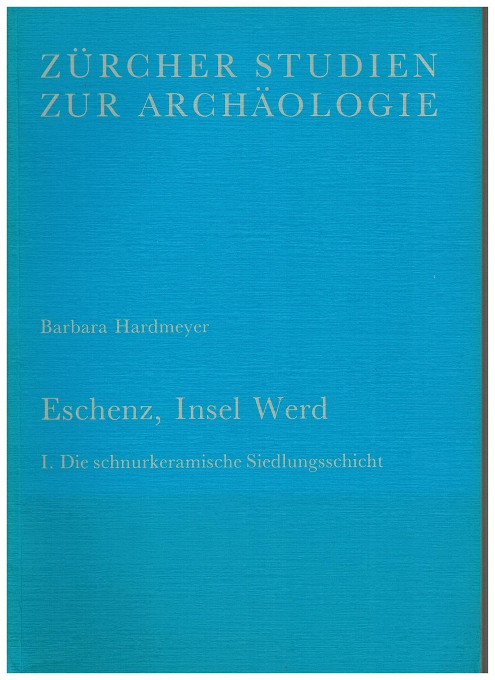 Libri: Archäologie: Eschenz, Insel Werd – Nuovo (secondo la descrizione) da Biel-Benken BL venduto da rud_yc8p