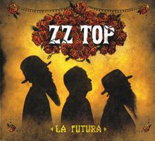 ZZ Top – La Futura - Vergriffene Digisleeve - b