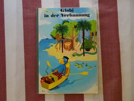 Globi in der Verbannung - 7. Auflage 1971 - fast unbem G1393
