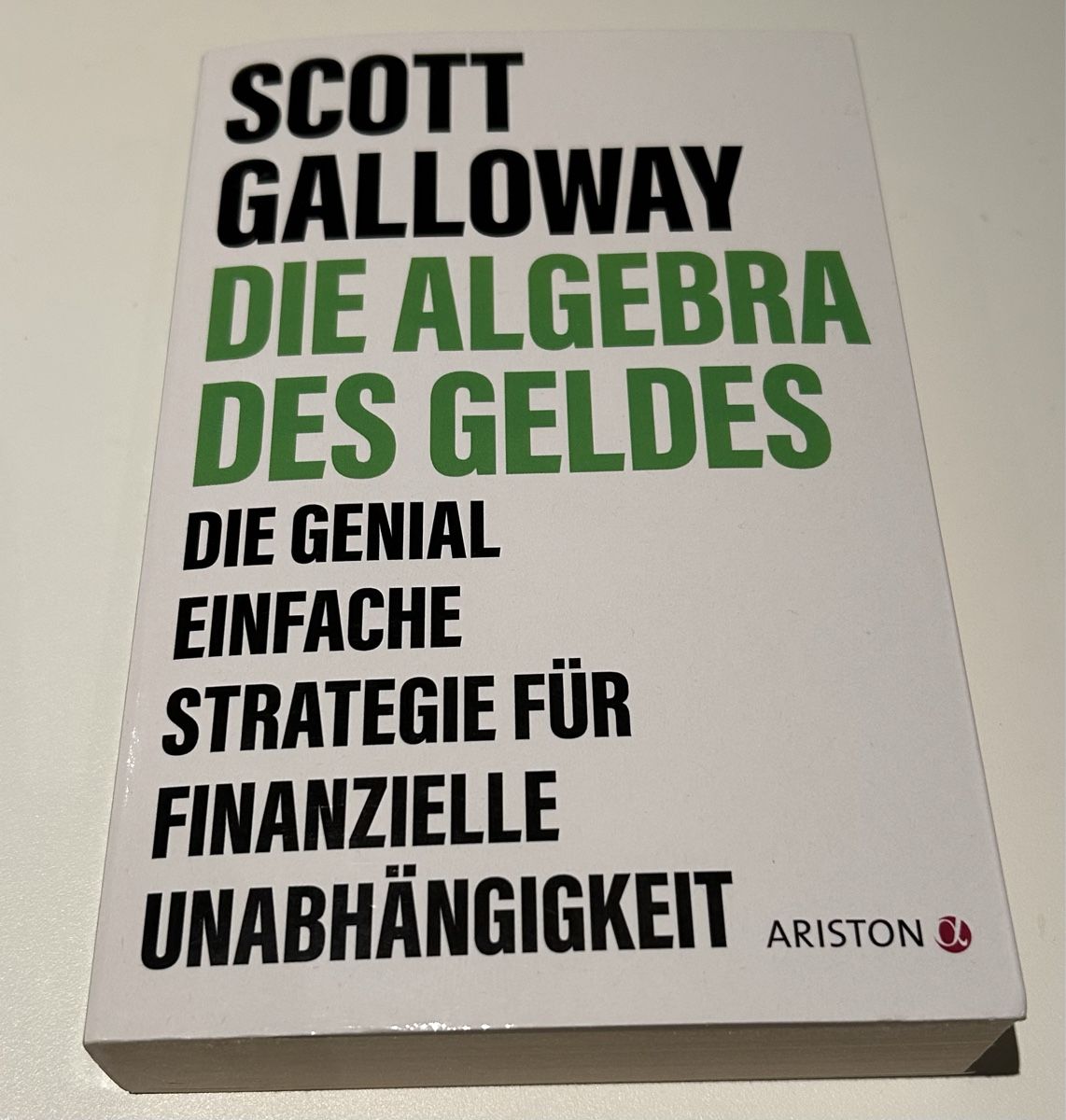 Libri: Scott Galloway - Die Algebra des Geldes – Usato da Oberbuchsiten venduto da hue_66rs