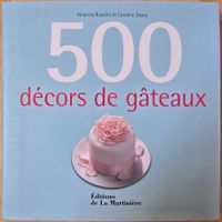 500 décors de gâteaux