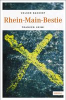 Backert Volker - Rhein-Main-Bestie / Krimi