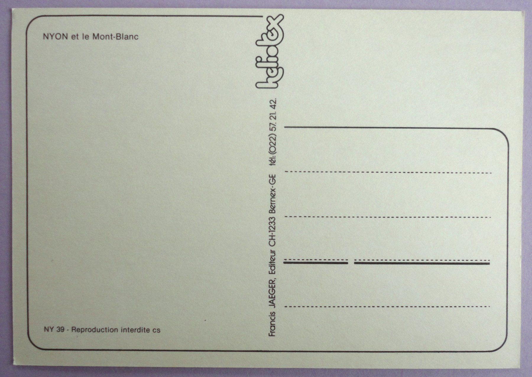 Cartoline postali: Nyon et le Mont-Blanc – Usato da Fétigny venduto da Billy2miny 1