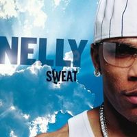Nelly - Sweat