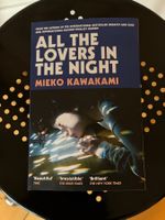 NEU: All the Lovers in the Night, Mieko Kawakami