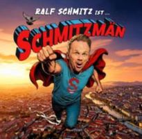Verkaufe 2 Tickets Ralf Schmitz - Schmitzmän (neues Programm