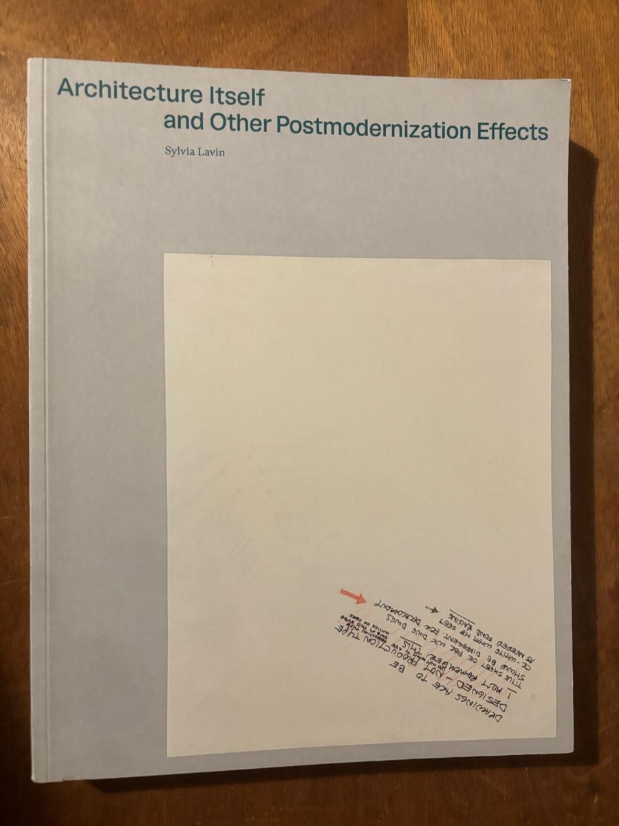 Libri: Architecture Itself and other postmodernization effects – Usato da Zürich venduto da WWehrle