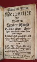 Buch 1747 - kleiner Wegweiser zur wahren Kirchen Schrift