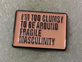 Ansteckpin 173: Im too clumsy