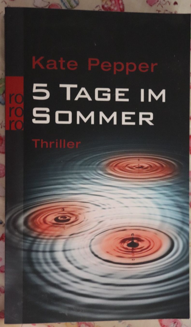 Libri: 5 Tage im Sommer von Kate Pepper – Usato da Glattfelden venduto da Vrenely