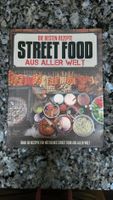 Street Food Kochbuch - Die besten Rezepte aus aller Welt