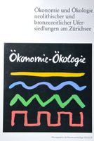 Archäologie: Ufersiedlungen am Zürichsee