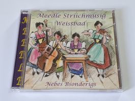 Meedle Striichmusig Weissbad - Nebes Bsonderigs | CD