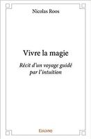Vivre la magie