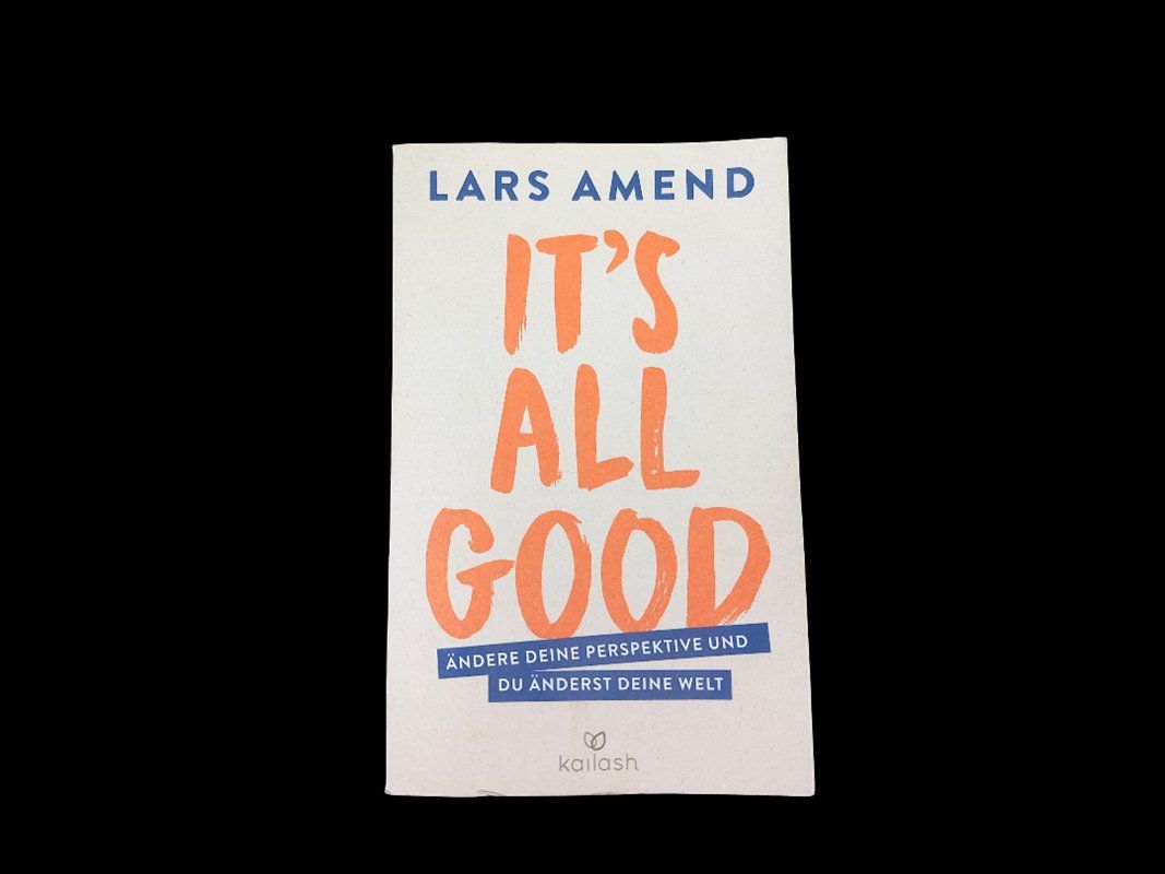 Bücher: LARS Amend IT`s ALL GOOD- Buch – Gebraucht aus Hünenberg von Restwert_Zug