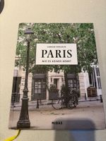 Paris - wie es keiner kennt