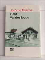 Haut Val des loups / Jérôme Meizoz / Zoe Carouge 2015